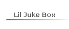 Lil Juke Box