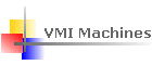 VMI Machines